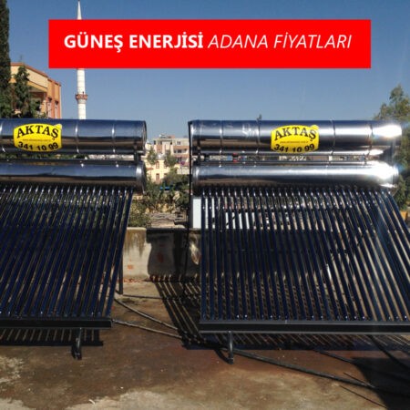 GÜNEŞ ENERJİSİ ADANA FİYATLARI AKTAŞ ENERJİ