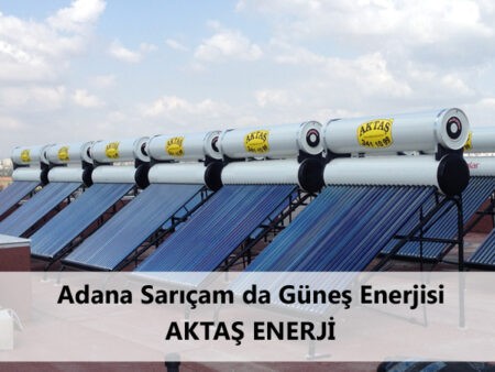 Adana sarıçam da güneş enerjisi