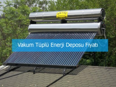 Read more about the article Vakum Tüplü Enerji Deposu Fiyatı